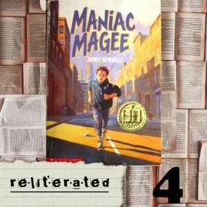 Episode 4: Maniac Magee (Part 2)