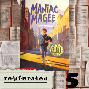 Episode 5: Maniac Magee (Part 3)