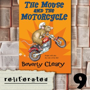 Episode 9: The Mouse and the Motorcycle