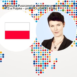 PODCAST SEZONA2021:Agnieszka Puszczewicz, direktorica predstavništva HTZ-a Poljske – profil POLJSKOG tržišta