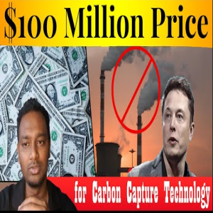$100 Million Price for Carbon Capture Technology | Elon Musk Offer | Explained | Co2 Capture - Tamil