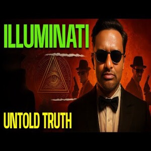 Untold Truth | Illuminati Part 6 | Tamil