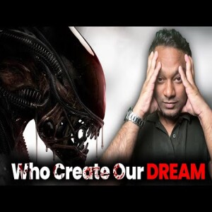 Who Creates our Dreams