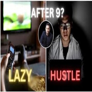 How to Change Life After 9 pm | வாழ்க்கையை மாற்றுவது எப்படி