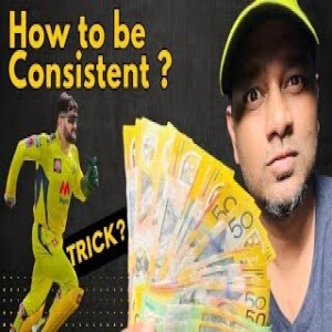 Trick to be Consistent | Dont sell yourself Cheap