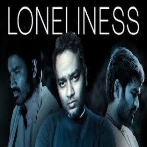 loneliness - 3 Things you Didn't know were Loneliness| Tamil |How to Beat loneliness?