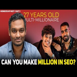 Can you make crores in SEO and content creation??secrets decoded Membership meet-Part 3