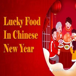 5 Lucky Food in Chinese New Year