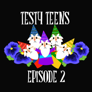 Testy Teens