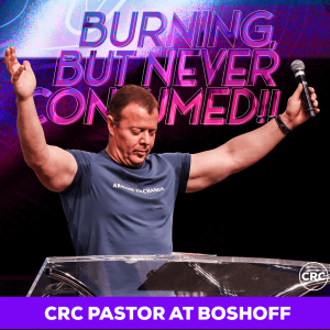 Pastor At Boshoff - Burning But Never Consumed