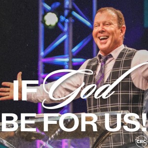 Pastor At Boshoff - If God Be For Us