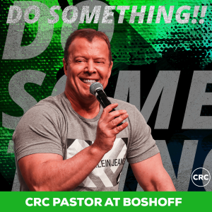 Pastor At Boshoff - Do Something