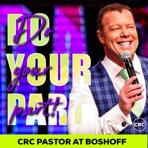 Pastor At Boshoff - Do Your Part