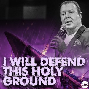 Pastor At Boshoff - I Will Defend This Holy Ground