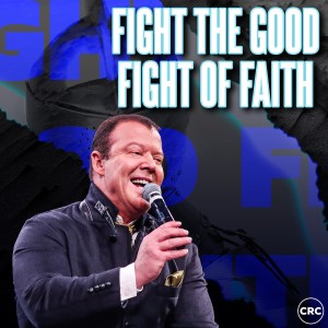 Pastor At Boshoff - Fight The Good Fight Of Faith