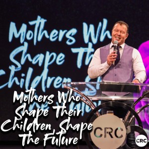 Mothers Who Shape Their Children Shape Their Future