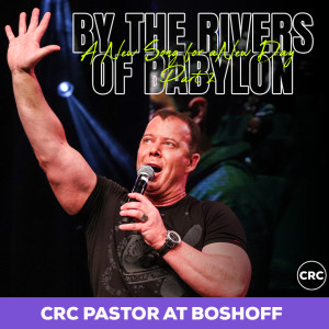 Pastor At Boshoff - By The Rivers Of Babylon