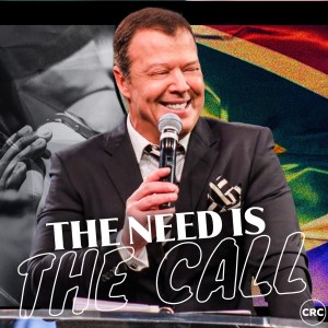 Pastor At Boshoff - The Need Is The Call