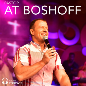 Pastor At Boshoff - Whatever He says to you, Do it! part 2
