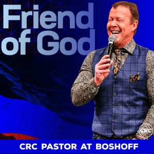 Pastor At Boshoff - Friend Of God