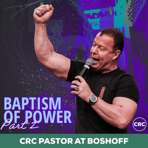 Pastor At Boshoff - Baptism Of Power