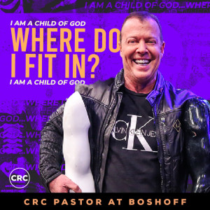 Pastor At Boshoff - Where Do I Fit In