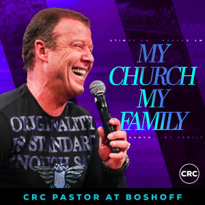 Pastor At Boshoff - My Church, My Family