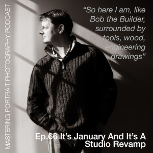 Ep.66 It’s January And It’s A Studio Revamp