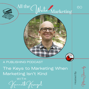 The Keys to Marketing When Marketing Isn’t Kind With Kenneth Kraegel