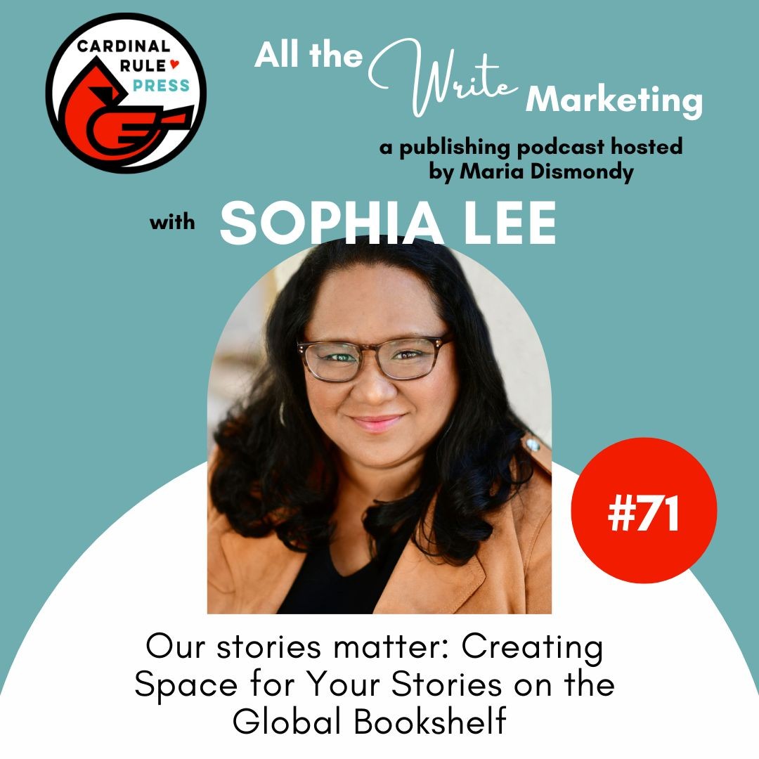 Our stories matter: Creating Space for Your Stories on the Global Bookshelf with Sophia Lee