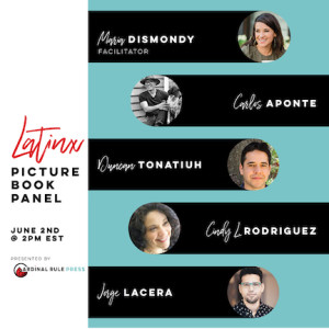 SPECIAL: Latinx Picture Book Panel