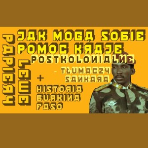 Thomas Sankara: Przemówienie w ONZ i historia Burkina Faso