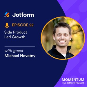Side Product Led Growth with Michael Novotny