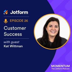 Customer Success With Kat Wittman