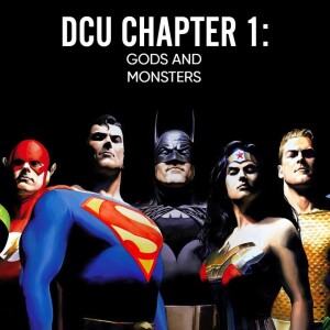 DC Chapter One: Gods & Monsters