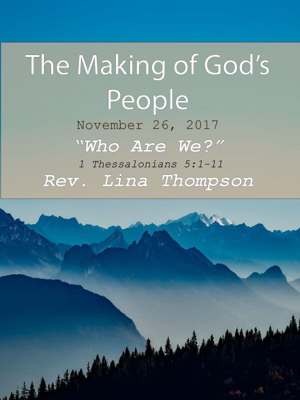 ”Who Are We?”  Rev. Lina Thompson