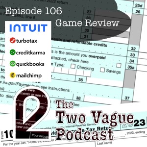 Episode 106 - TurboTax Game Review