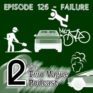 Episode 126 - Failure