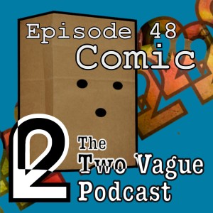 Episode 48 - Comic