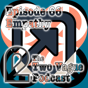 Episode 66 - Empathy