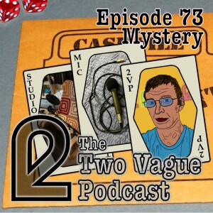 Episode 73 - Mystery