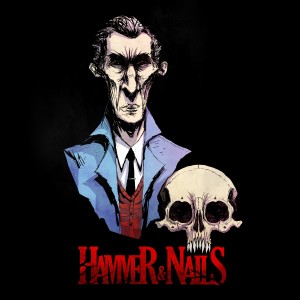Hammer & Nails (6/6) Van Melsen and the Hammerton Horror