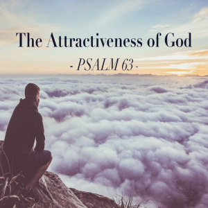 The Attractiveness of God