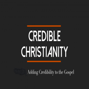 Rejoice in the Lord: Credible Christianity pt 4