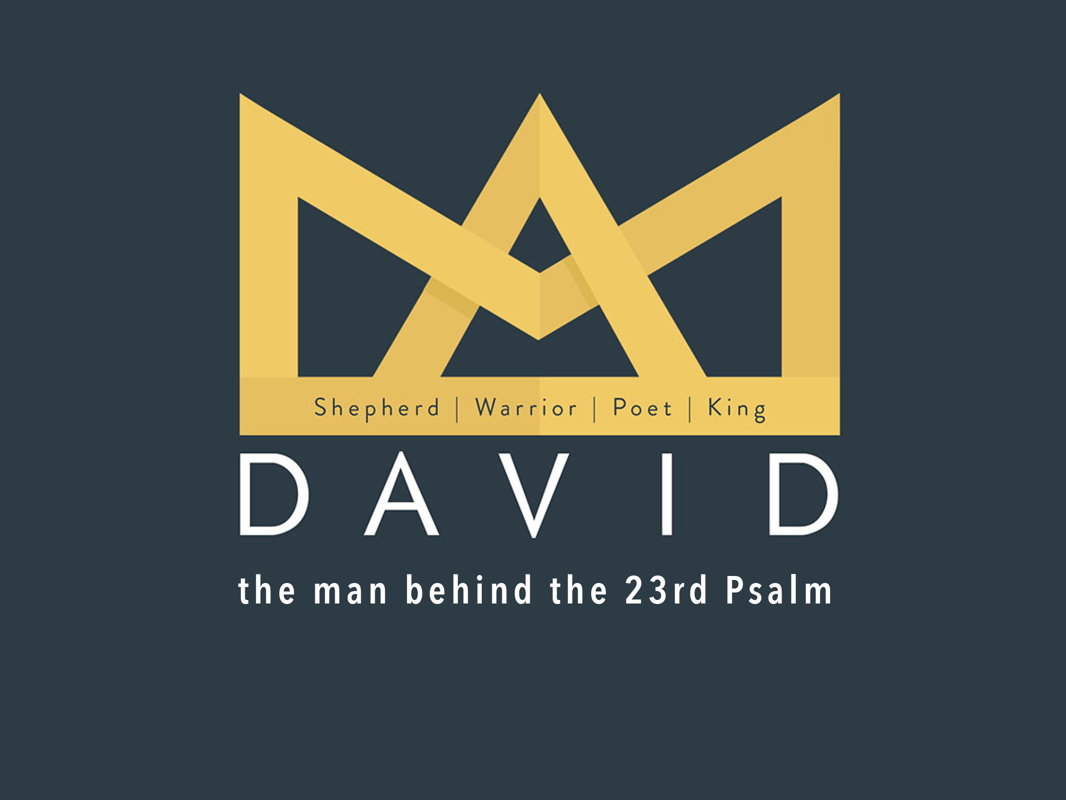 The Man Behind the 23rd Psalm pt 3: David's Downfall