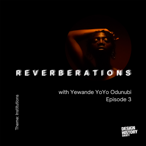 S01E03 - Theme: Institutions - Yewande YoYo Odunubi