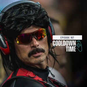 Episode 167 | Dr. Disrespect's minor malpractice.