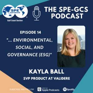 Episode 14 - “... Environmental, Social, and Governance (ESG)” featuring Kayla Ball
