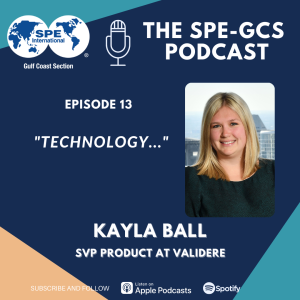 Episode 13 - “Technology...” featuring Kayla Ball