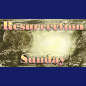 Resurrection Sunday